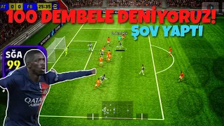 100 DEMBELE DENİYORUZ! ŞOV YAPTI! EFOOTBALL 2024 MOBİLE