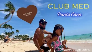 Club Med Punta Cana 2023 | Father & Daughter Vacation Get Away | All Inclusive Review