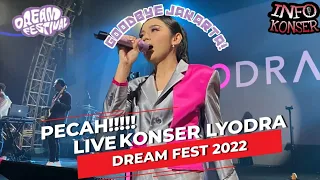 LYODRA LIVE AT BENGKEL SPACE , SCBD (DREAMFEST 2022) FULL VIDEO