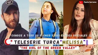 LA CHICA DEL VALLE VERDE / Melissa con doble S /The girl of the green valley | BEREN GÖKYILDIZ ⬅️🌳🇹🇷