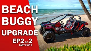 BEACH BUGGY UPGRADE EP 2 OF 2 [PART 2]