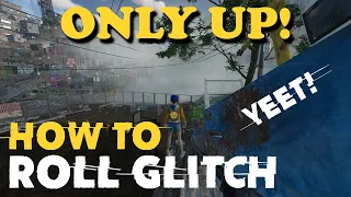 Tutorial: Only Up! - Roll Glitch