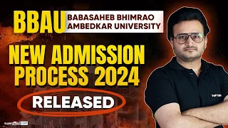 Baba Saheb Bhimrao Ambedkar University Lucknow Admission Process 2024 Out | CUET 2024 BBAU Lucknow
