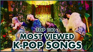 [TOP 100] MOST VIEWED K-POP SONGS OF ALL TIME • JULY 2020