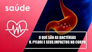 Descubra o que são as bactérias H. pylori e seus impactos no corpo com Dr. Felipe Borges – 13/05/22