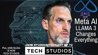 eSIM Tech Studios Podcast Ep 72 | Meta AI Llama 3 is a Game Changer | Nothing Phone 3