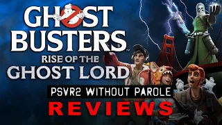 Ghostbusters VR: Rise of the Ghost Lord | PSVR2 REVIEW