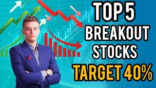 5 Breakout Stocks for Tomorrow | Best stocks to buy now | High growth stocks