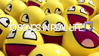 10 SONGS IN REAL LIFE !!!