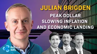 Julian Brigden: Peak Dollar, Slowing Inflation and Economic Landing