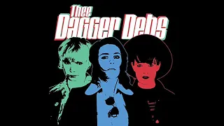 Thee Dagger Debs, S/T (Full Album).