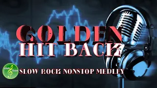 BEST GOLDEN HIT BACK SLOW ROCK NONSTOP MEDLEY vol1