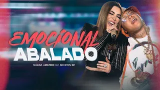 Emocional Abalado - Naiara Azevedo e MC Ryan SP