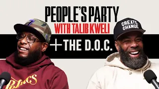 Talib Kweli & The D.O.C. On Death Row, N.W.A., Erykah Badu, 2Pac, Dre, Snoop | People's Party Full