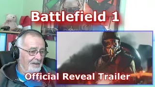 Battlefield 1 Official Reveal Trailer - Grandpa Reaction