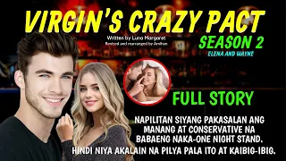 FULL STORY NAPILITAN SIYANG PAKASALAN ANG NAKA 1 NIGHT STAND: VIRG!NS CRAZY PACT 2 UNCUT|Pinoy story