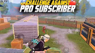 1v1 with Pro Subscriber 🔥🥶