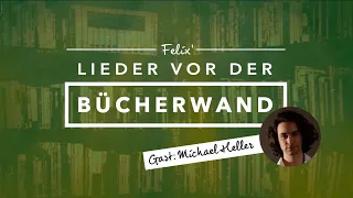 Can't take my eyes off you - Michael Heller  (04) Felix' Lieder vor der Bücherwand