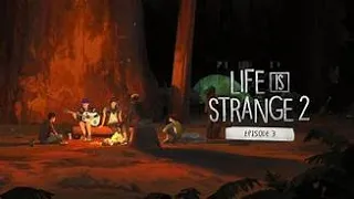 LIFE IS STRANGE 2 :  EPISODE 3 / WASTELANDS