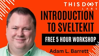 Introduction to SvelteKit | FREE 5 HOUR SVELTE WORKSHOP 2023 | Lessons + Coding Exercises