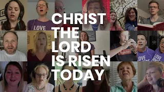 Virtual Choir: Christ the Lord is Risen Today