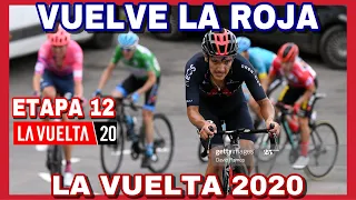 RESUMEN ETAPA 12 LA VUELTA a España 2020 🇪🇸 CARAPAZ Lucha LA ROJA