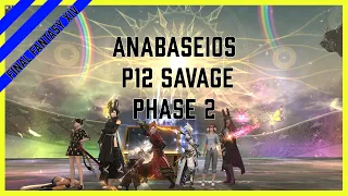 Final Fantasy XIV | Anabaseios P12 Savage P2 ( P12s P2 Clear ) [Ninja POV]