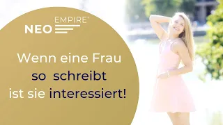 Wenn eine Frau so schreibt, ist sie an dir interessiert. 🥰