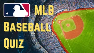 MLB Baseball Quiz and Trivia Game. How well do you know your baseball?