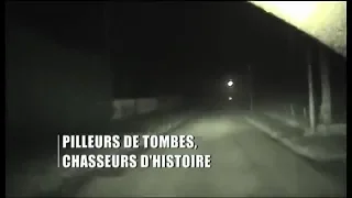 Pilleurs de tombes, chasseurs d'histoire