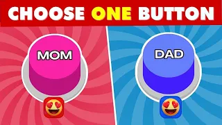 Choose One Button! Mom or Dad Edition ❤️💙 #chooseonebutton  #quiz