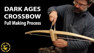 Dark Ages Crossbow - Full making process