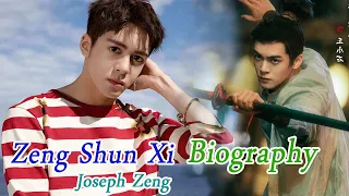 Brief Biography of Zeng Shun Xi or Joseph Zeng (曾舜晞) Chinese Actor