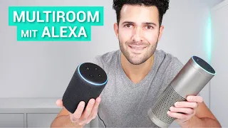 Multiroom mit Amazon Alexa - So geht's!
