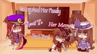 || Vanny's Family React To Memes of Mike and Vanny + An Aftons Meme (Part Two!) || (MIKE X VANNY!)