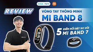 Trải nghiệm Xiaomi Mi Band 8: 5 điểm nâng cấp vượt trội so với Mi Band 7 | GIGA.vn