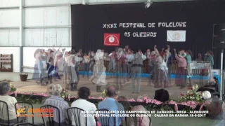 RANCHO FOLCLÓRICO OS CAMPONESES DE CANADOS@XXXI FESTIVAL FOLCLORE OS OLEIROS 2017