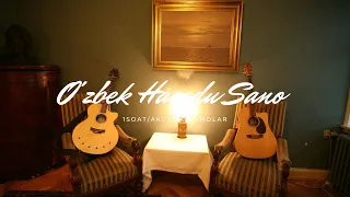 O'zbek Hamdu Sano! (1soat/akustik hamdlar 1)