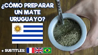 How prepare a URUGUAYAN MATE