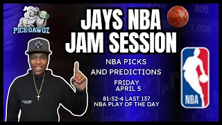 NBA Picks & Predictions Friday 4/5/24 | Jay's NBA Jam Session