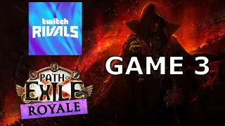 [Path of Exile] Twitch Rivals Battle Royale Solos - Game 3, Spectral Throw | 3.16 Scourge