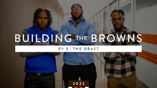 Building The Browns 2022: The Draft (Ep. 3)