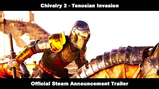 Chivalry 2 - Tenosian Invasion - Official Steam Announcement Trailer