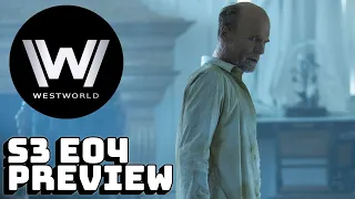 Westworld Season 3 Episode 4 Preview | 304 Trailer Breakdown