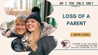 Loss of a Parent to Dementia(Alzheimer's) | Am I The Only One