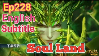 Soul Land Episode 228 English Subtitle 1080p