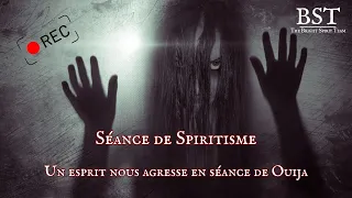 UN ESPRIT NOUS AGRESSE EN SÉANCE DE OUIJA !! (Spiritisme)