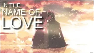 SAO AMV - In the Name of Love | Asuna ❤ Kirito