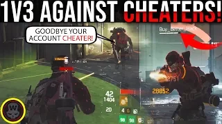 1v3 AGAINST CHEATERS! SOLO DZ PVP #66 (The Division 1.8.3)