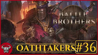 The Besieged City - Battle Brothers: Of Flesh And Faith DLC - #36